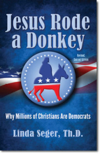 Jesus Rode a Donkey by Linda Seger