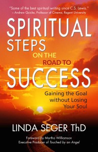 Spiritual Steps on the Road to Success by Linda Seger